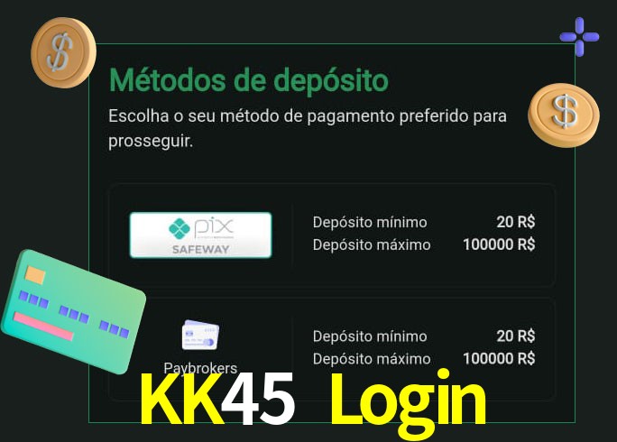 O cassino KK45 Login oferece uma grande variedade de métodos de pagamento