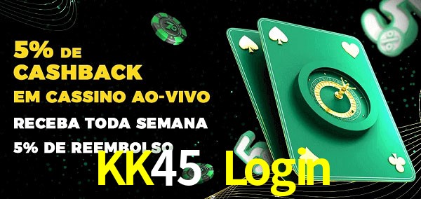 Promoções do cassino ao Vivo KK45 Login
