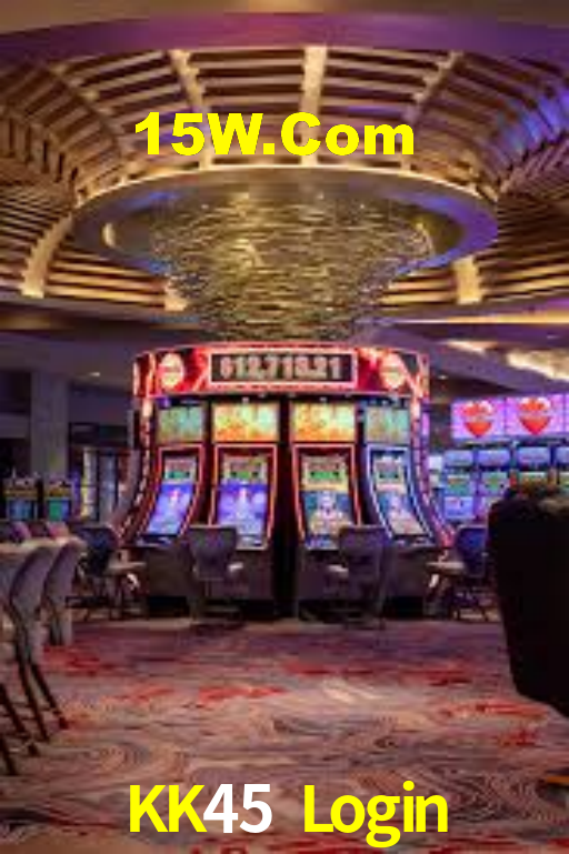 KK45 Login,KK45 Bet
