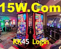 KK45 Login,KK45 Bet